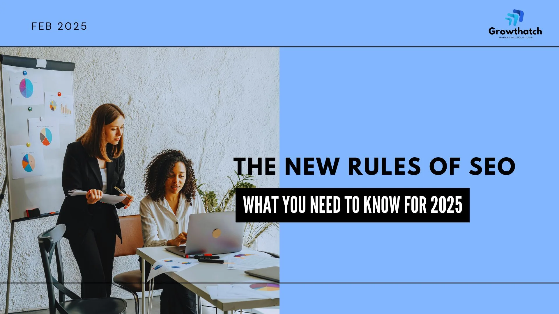 The New Rules of SEO: What You Need to Know for 2025