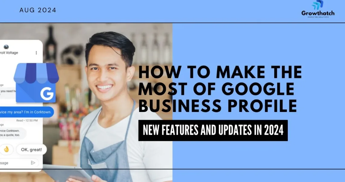 Google Business Profile New Features 2024